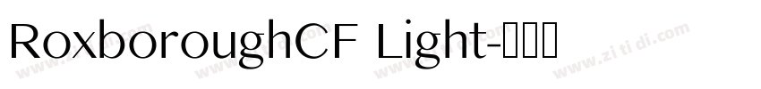RoxboroughCF Light字体转换